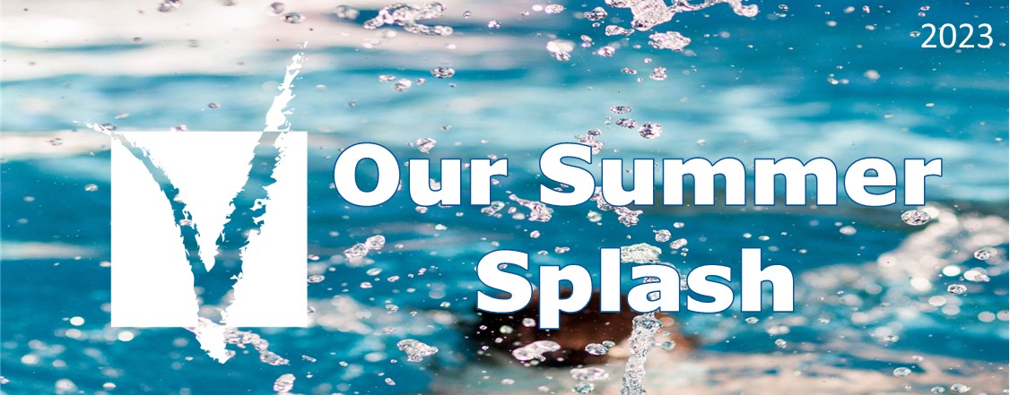 Read more about the article Newsletter – Our Summer Splash